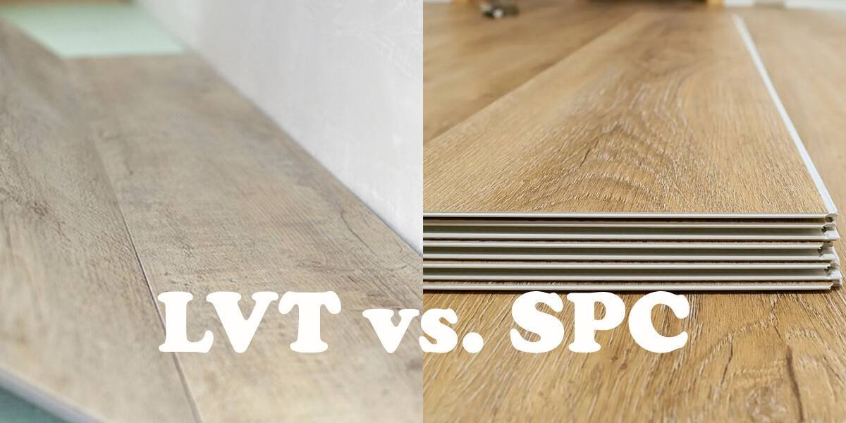 The Real Difference Between SPC Flooring and LVT What Importers Should Know Before Ordering
